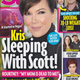 Image for article titled This Week In Tabloids: Kris Jenner and Scott Disick Are Doin' It and You Can't Stop Them